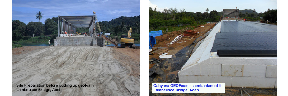 Cahyana Geofoam used as a lightweight fill material for Lambeusoe Bridge Aceh Indonesia